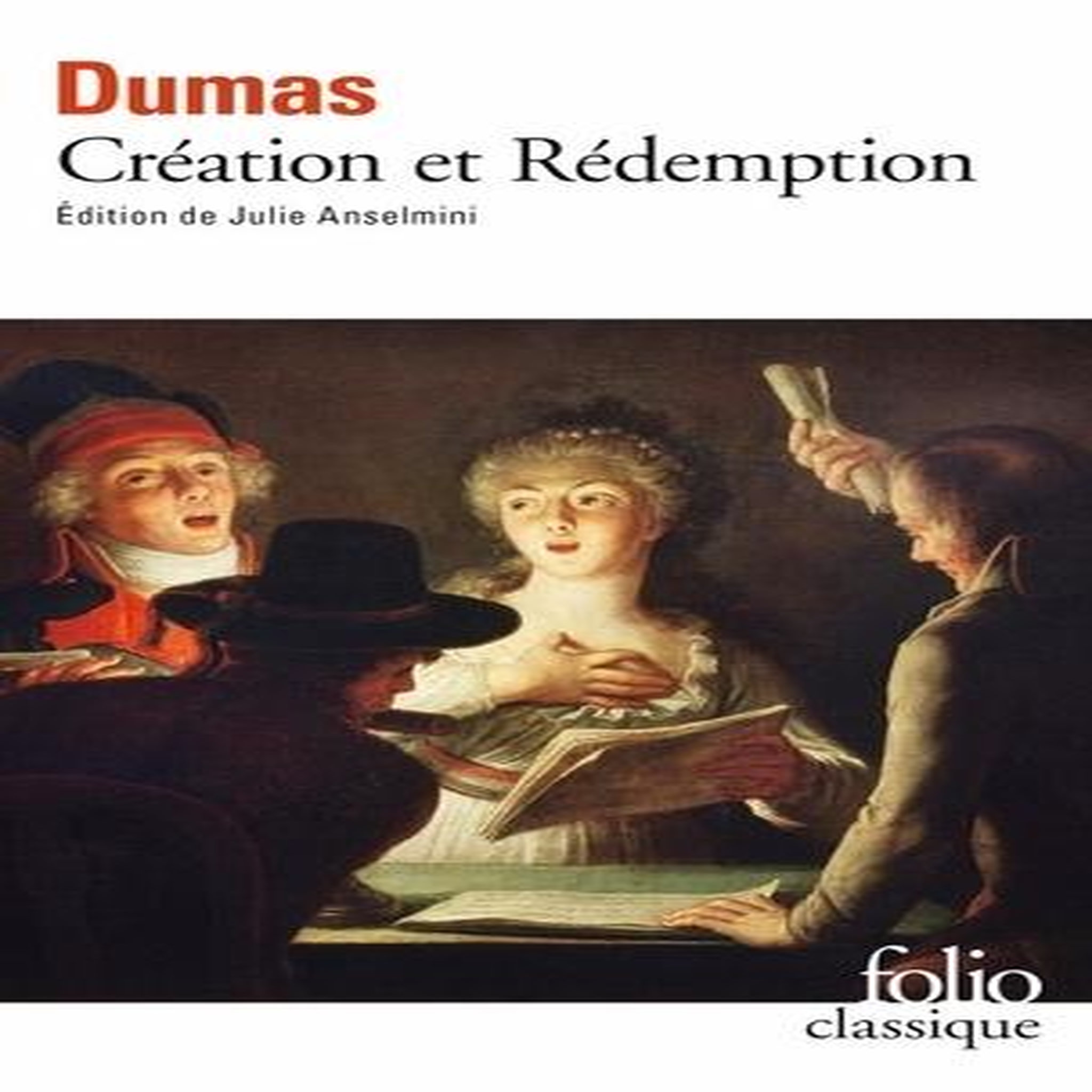 CREATION ET REDEMPTION, Dumas Alexandre