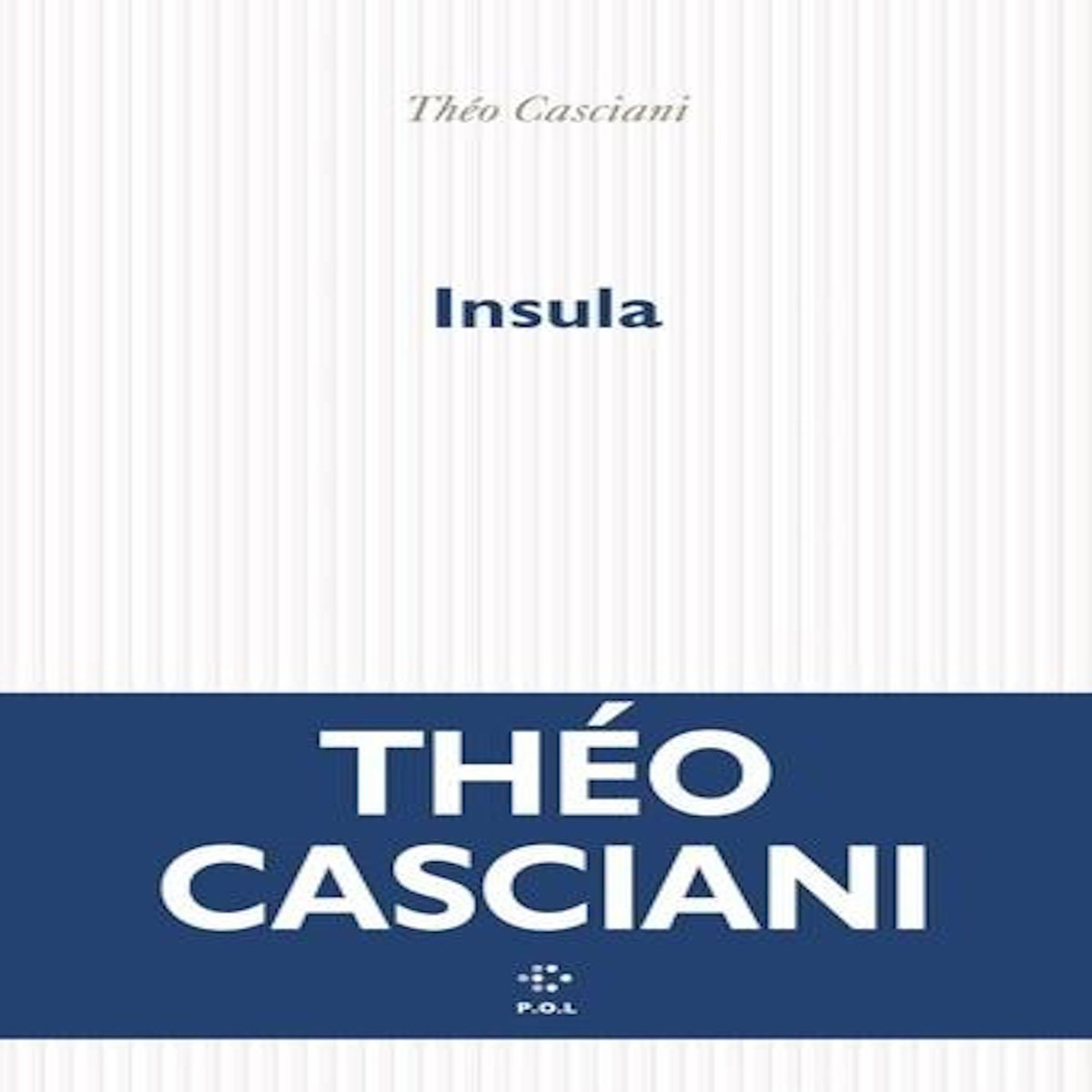INSULA, Casciani Théo