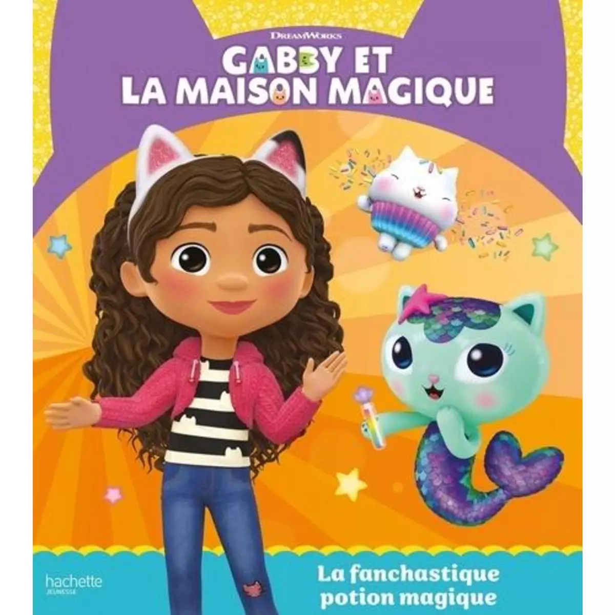  GABBY ET LA MAISON MAGIQUE : LA FANCHASTIQUE POTION MAGIQUE, DreamWorks