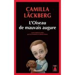 L'OISEAU DE MAUVAIS AUGURE, Läckberg Camilla