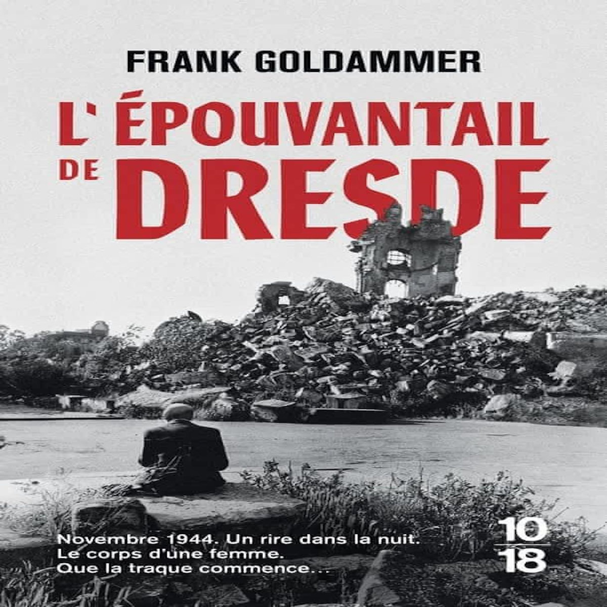 L'EPOUVANTAIL DE DRESDE, Goldammer Frank