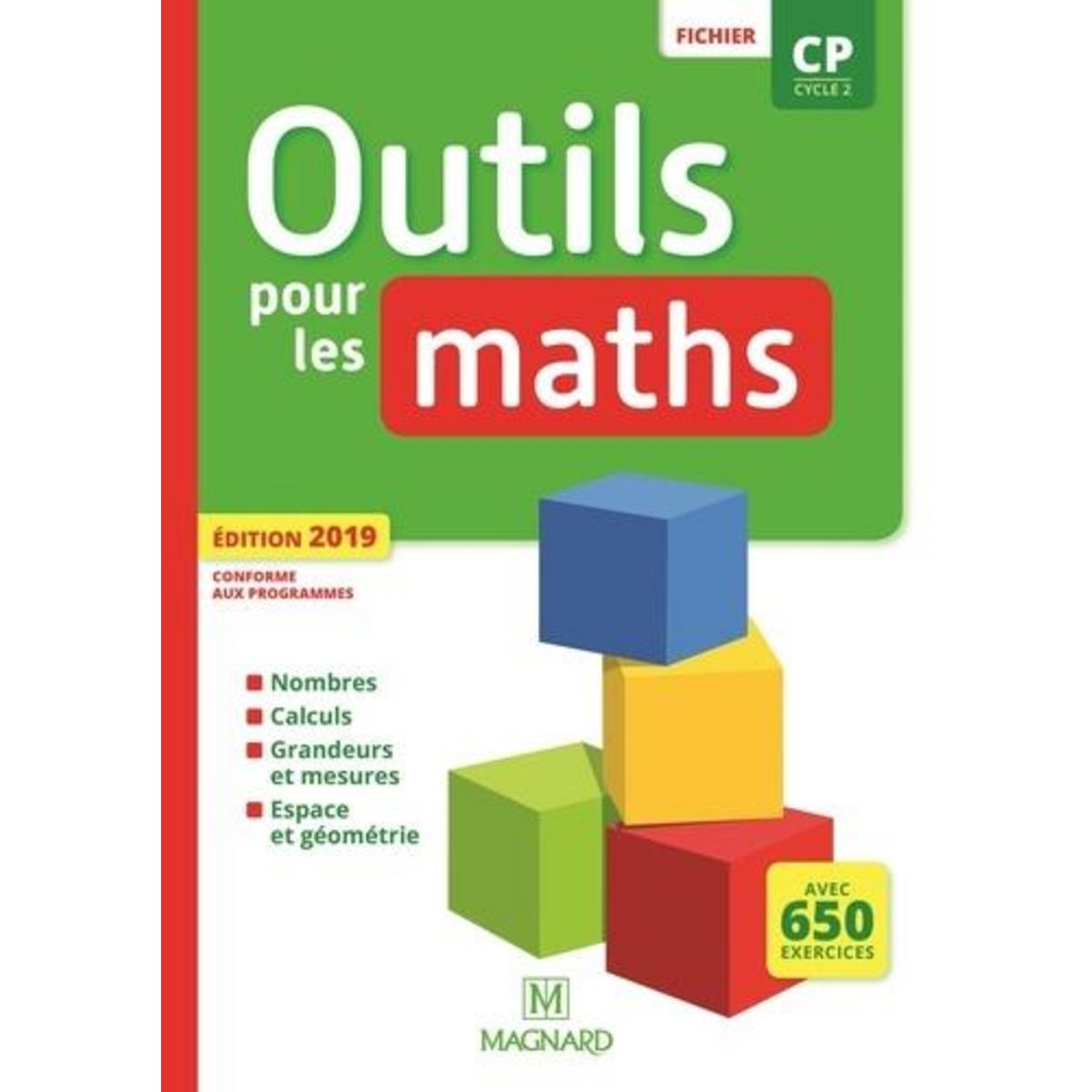 OUTILS POUR LES MATHS CP CYCLE 2. FICHIER, EDITION 2019, Gros Patrice