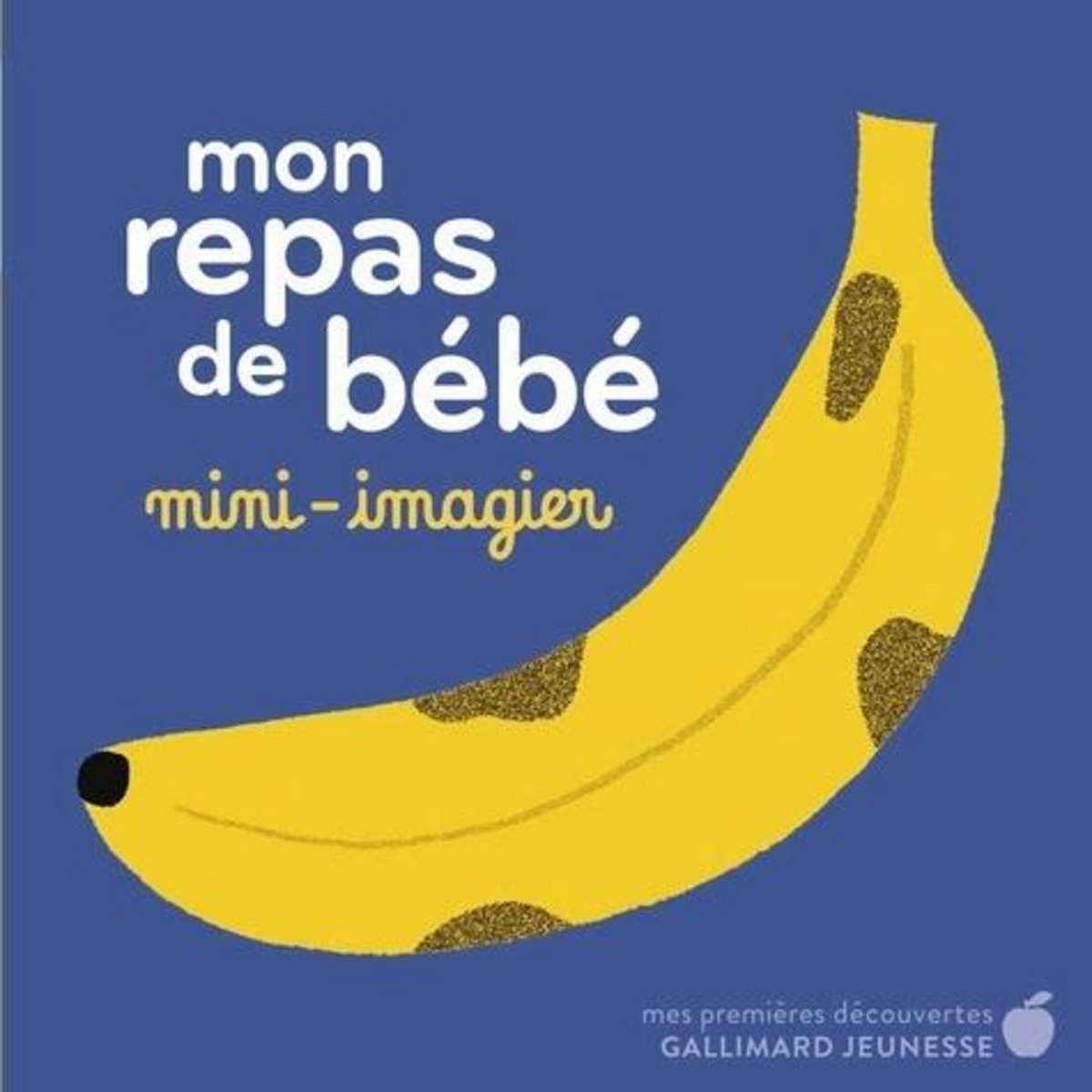 MON REPAS DE BEBE. MINI-IMAGIER, Falière Amélie