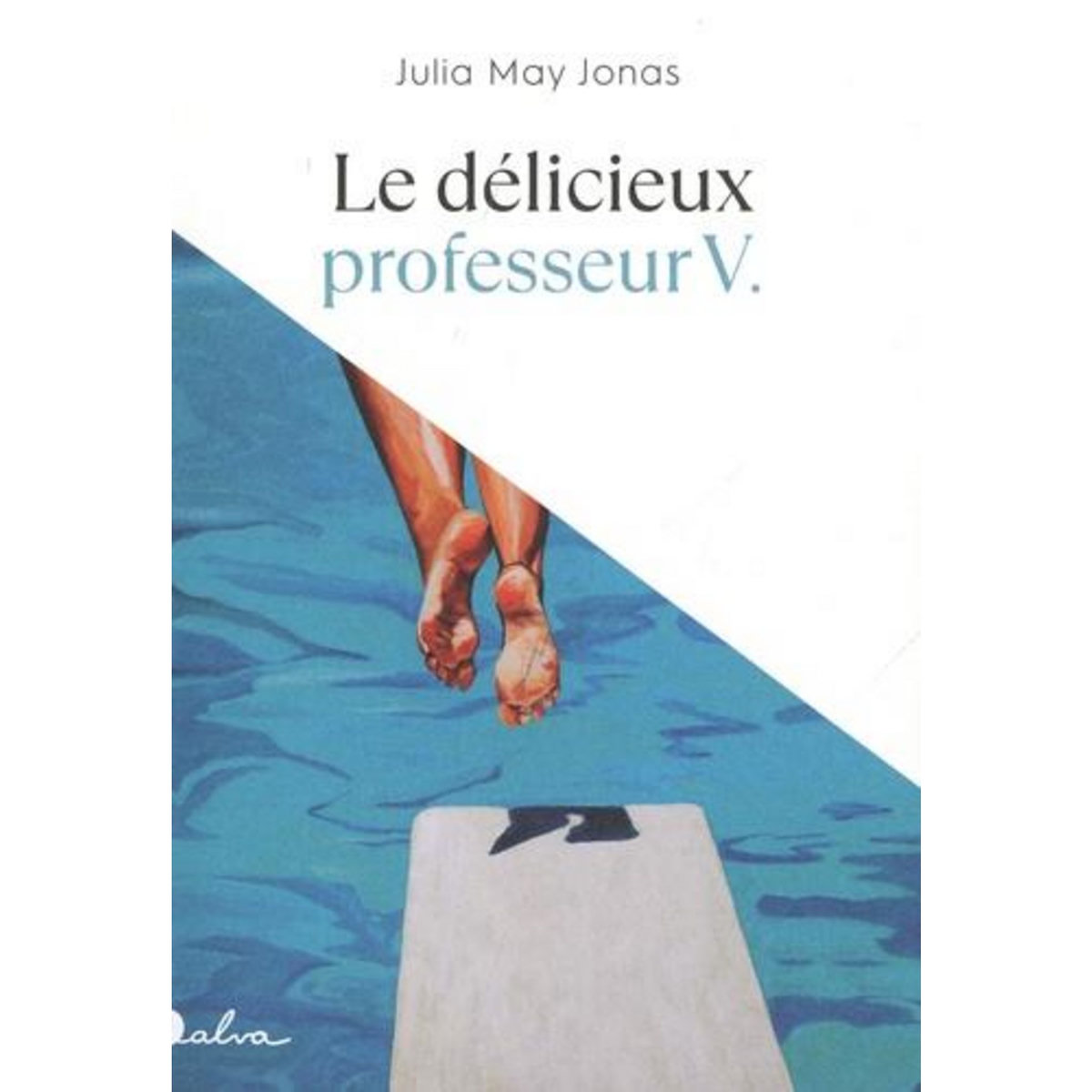 LE DELICIEUX PROFESSEUR V, Jonas Julia May