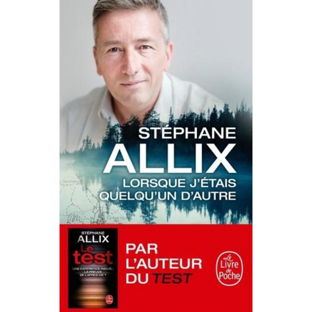 LORSQUE J'ETAIS QUELQU'UN D'AUTRE, Allix Stéphane