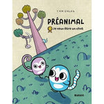 PREANIMAL TOME 1 : JE VEUX ETRE UN CHAT, Canizales