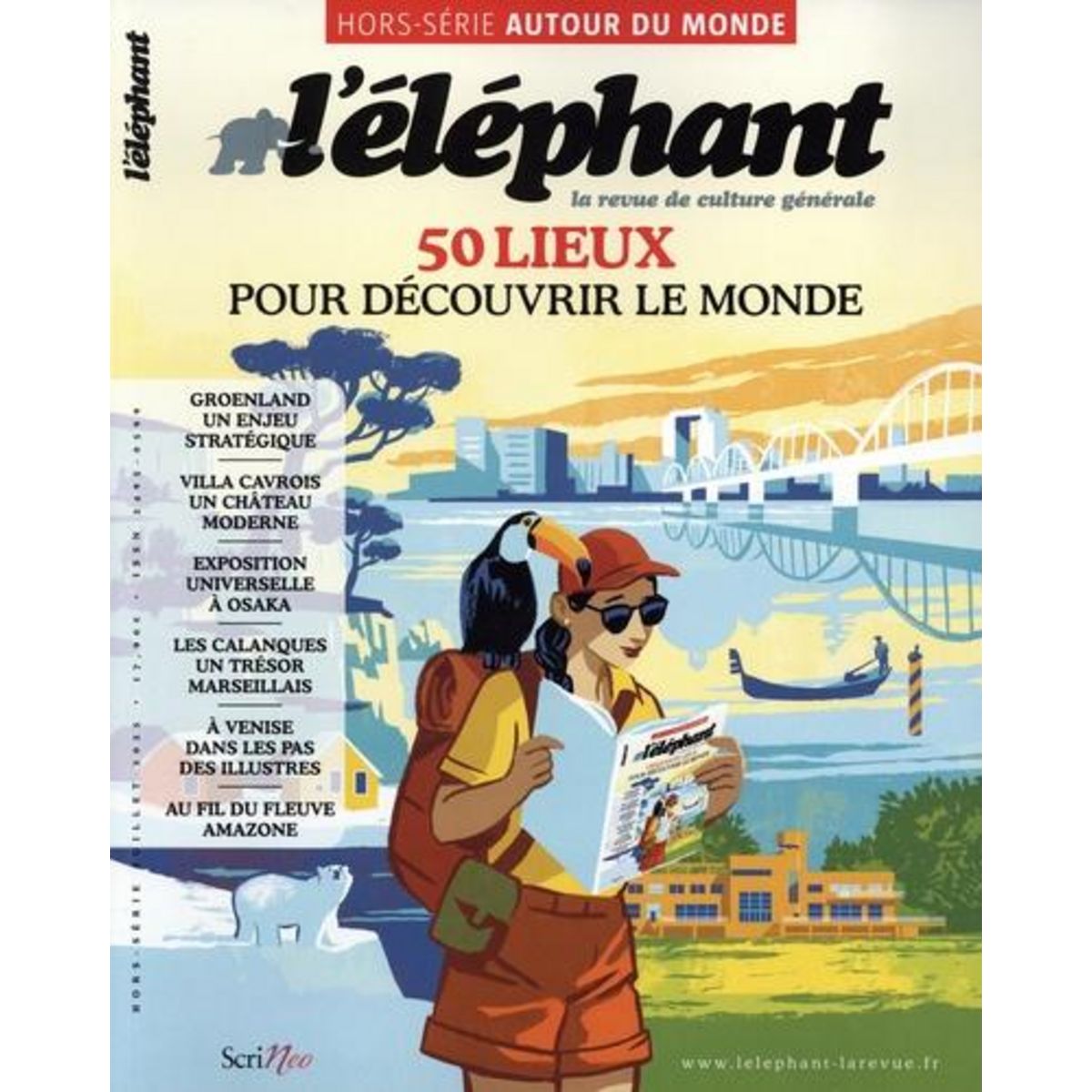 L'ELEPHANT. HORS-SERIE AUTOUR DU MONDE, JUILLET 2025 : 50 LIEUX POUR DECOUVRIR LE MONDE, Linares Bénédicte de