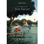 LES AVENTURES DE TOM SAWYER, Twain Mark