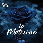 LE MOTESINE, Jade Maoh