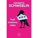 SEPT MAISONS VIDES, Schweblin Samanta