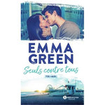 TOI + MOI : SEULS CONTRE TOUS, Green Emma