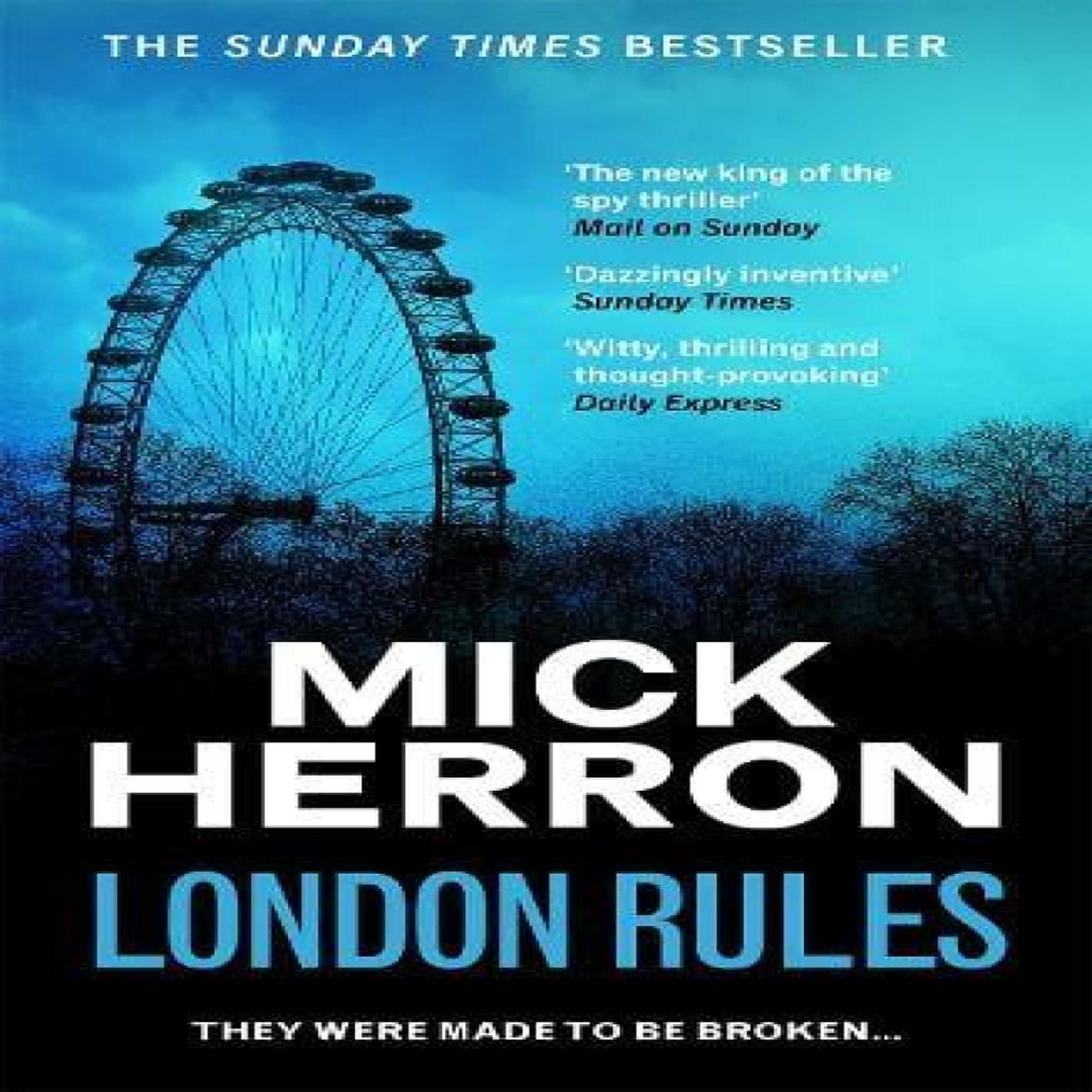 LIVRES London Rules : The bestselling thrillers that inspired the hit Apple TV+ show Slow Horses (Slough House Thriller 5)