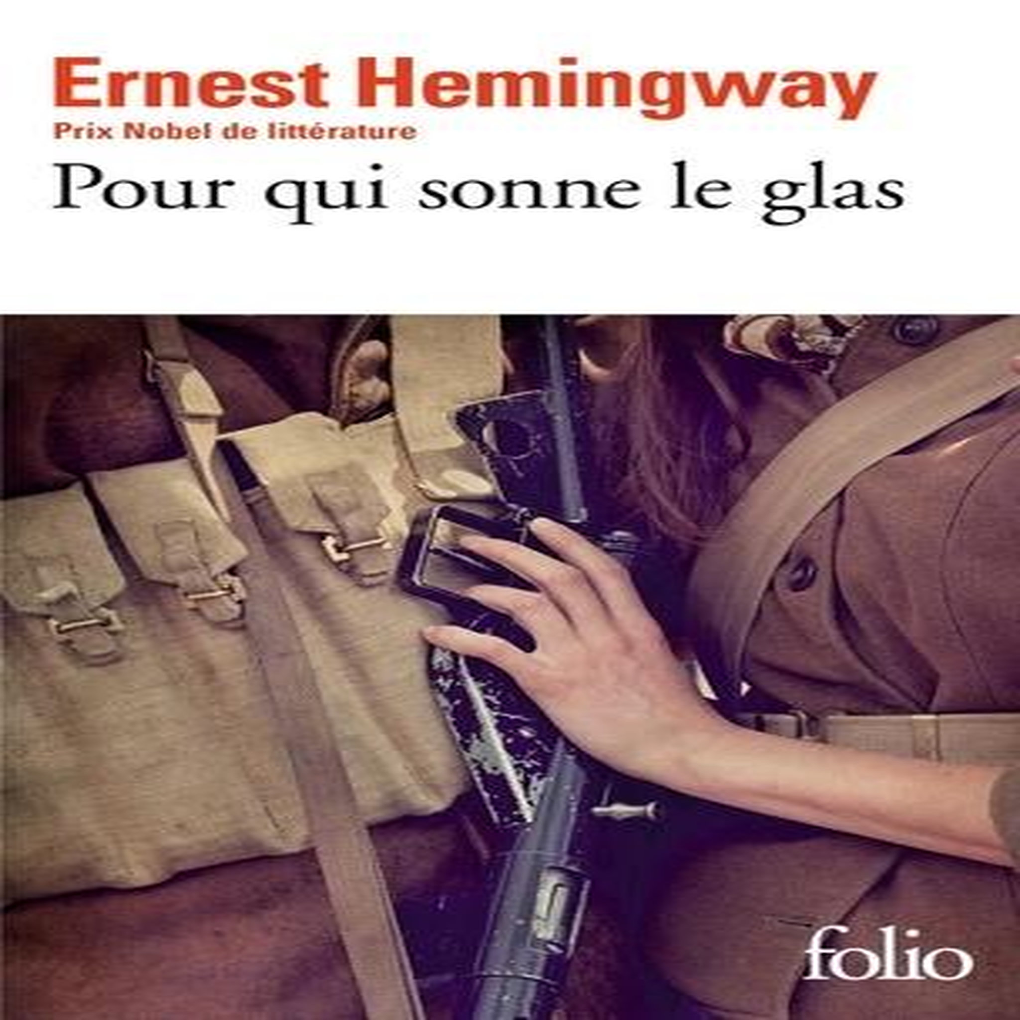 POUR QUI SONNE LE GLAS, Hemingway Ernest