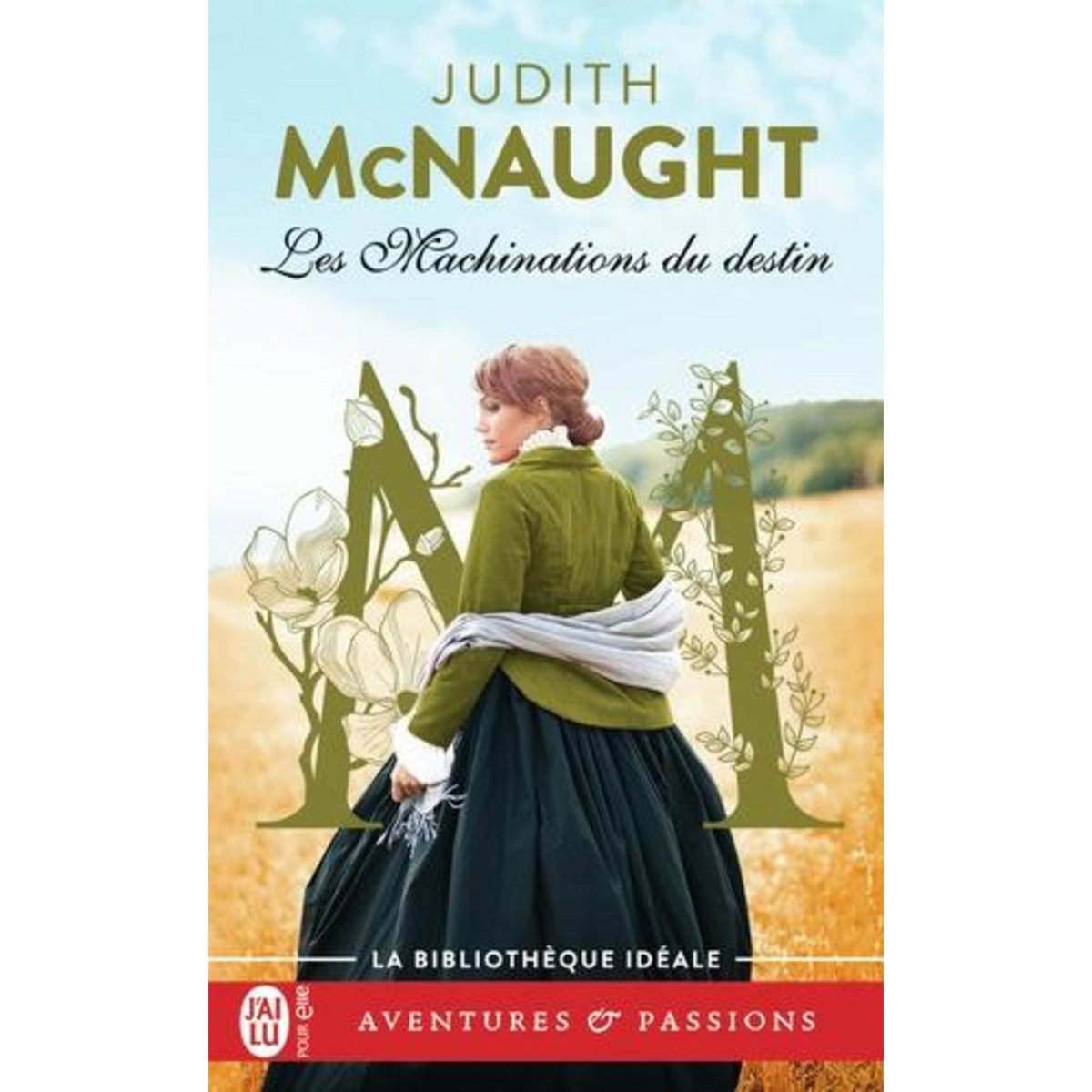 LES MACHINATIONS DU DESTIN, McNaught Judith