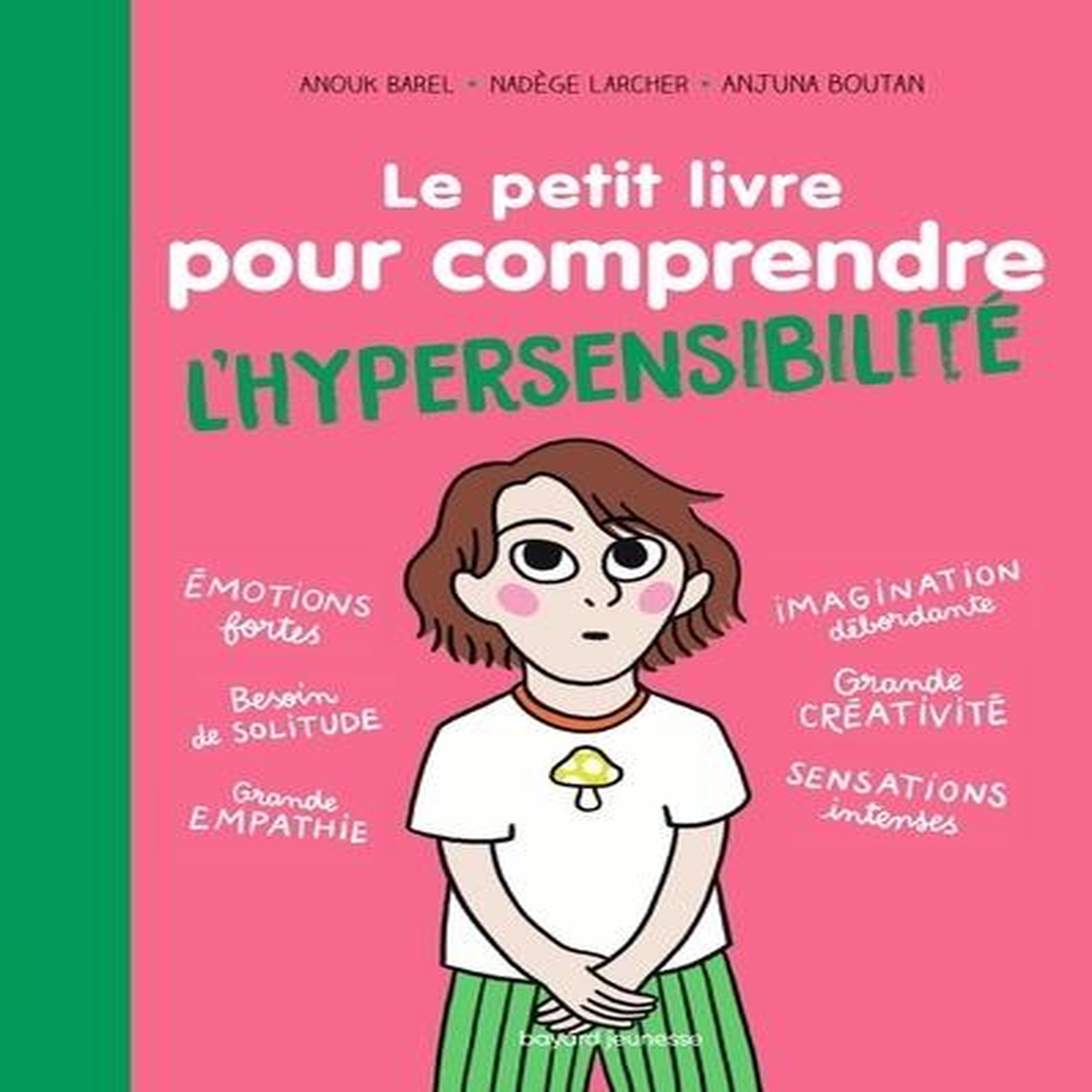 LE PETIT LIVRE POUR COMPRENDRE L'HYPERSENSIBILITE, Barel Anouk