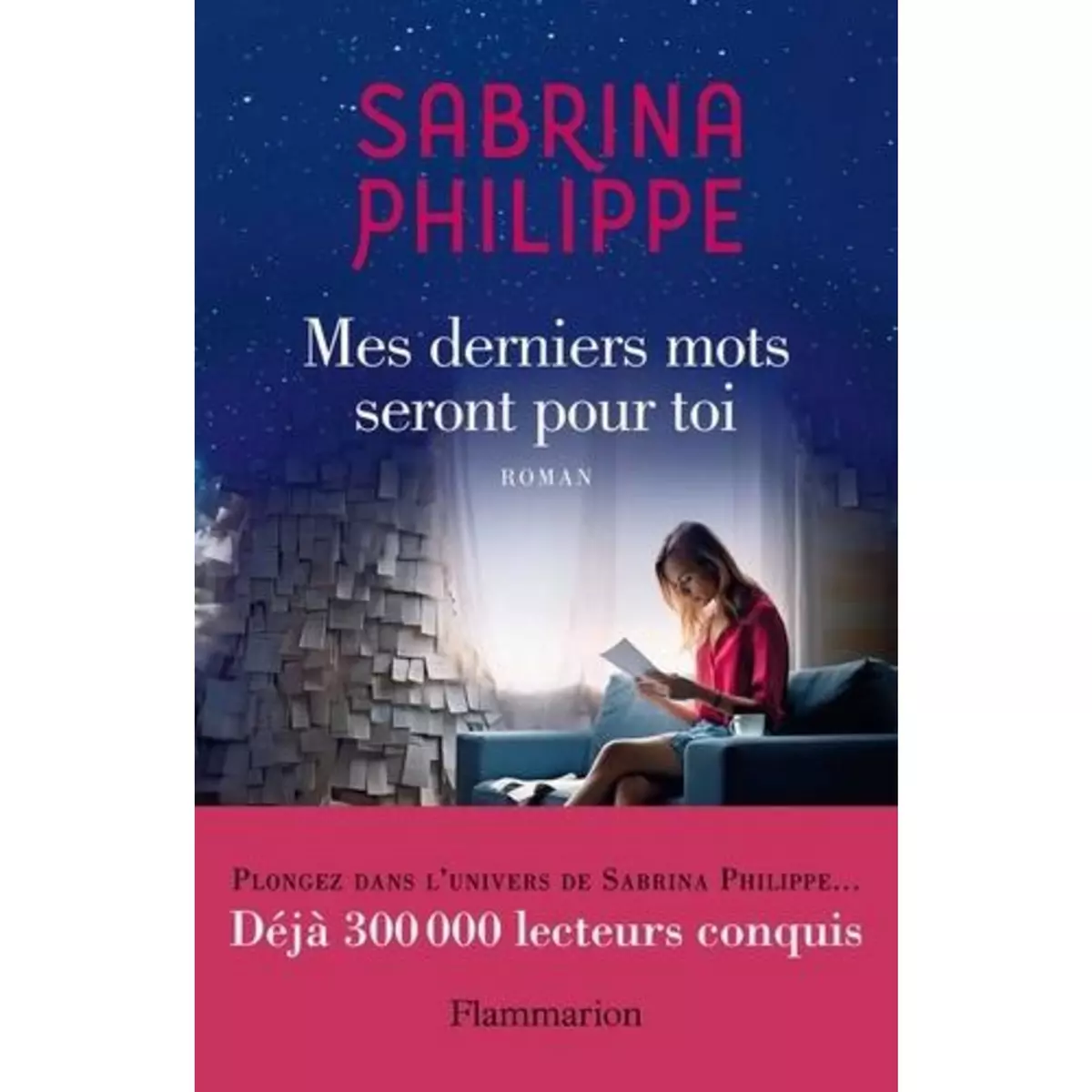  MES DERNIERS MOTS SERONT POUR TOI, Philippe Sabrina