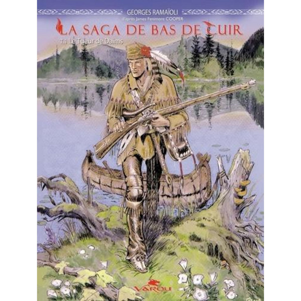 LA SAGA DE BAS DE CUIR TOME 1 : LEE TUEUR DE DAIMS, Ramaïoli Georges