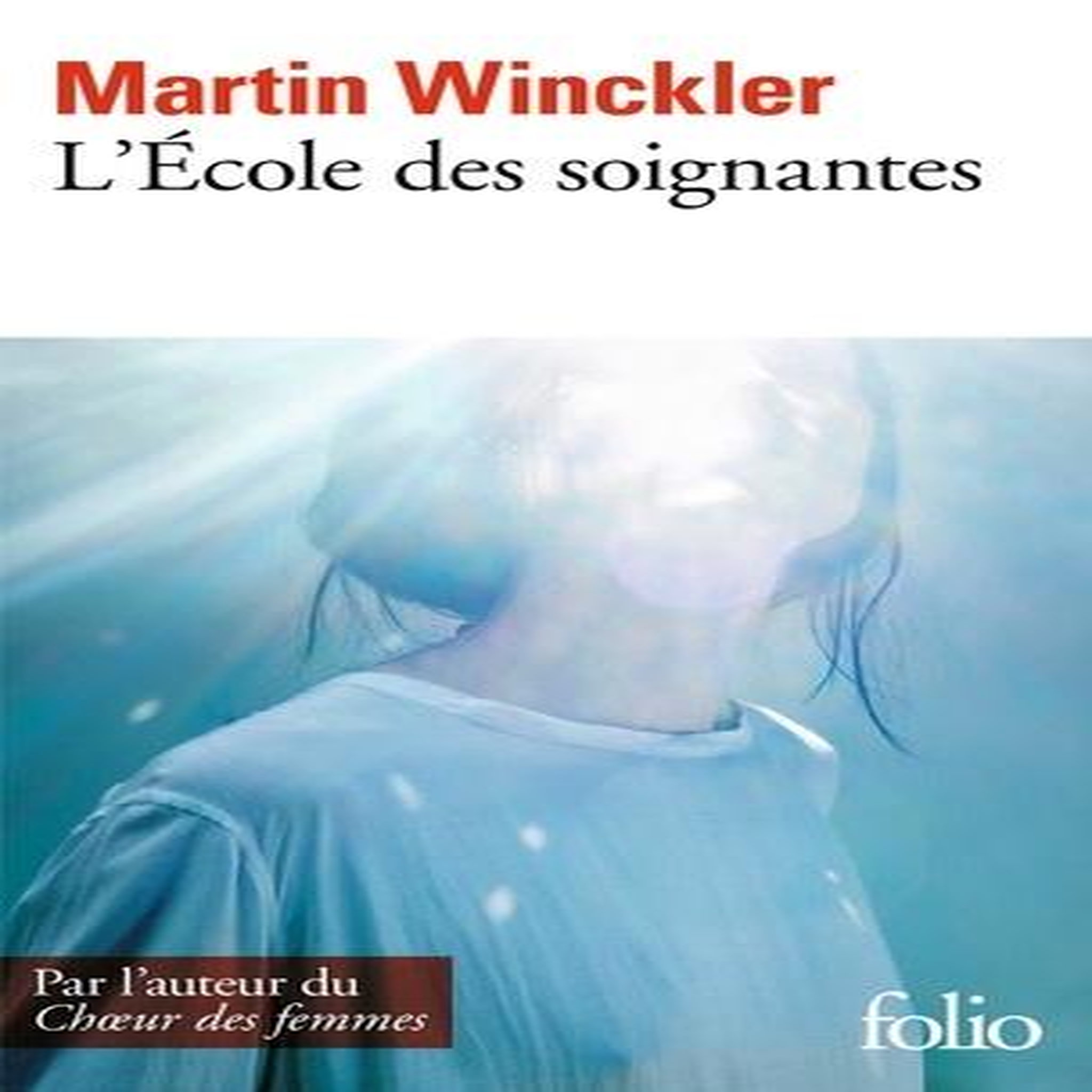 L'ECOLE DES SOIGNANTES, Winckler Martin