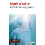 L'ECOLE DES SOIGNANTES, Winckler Martin