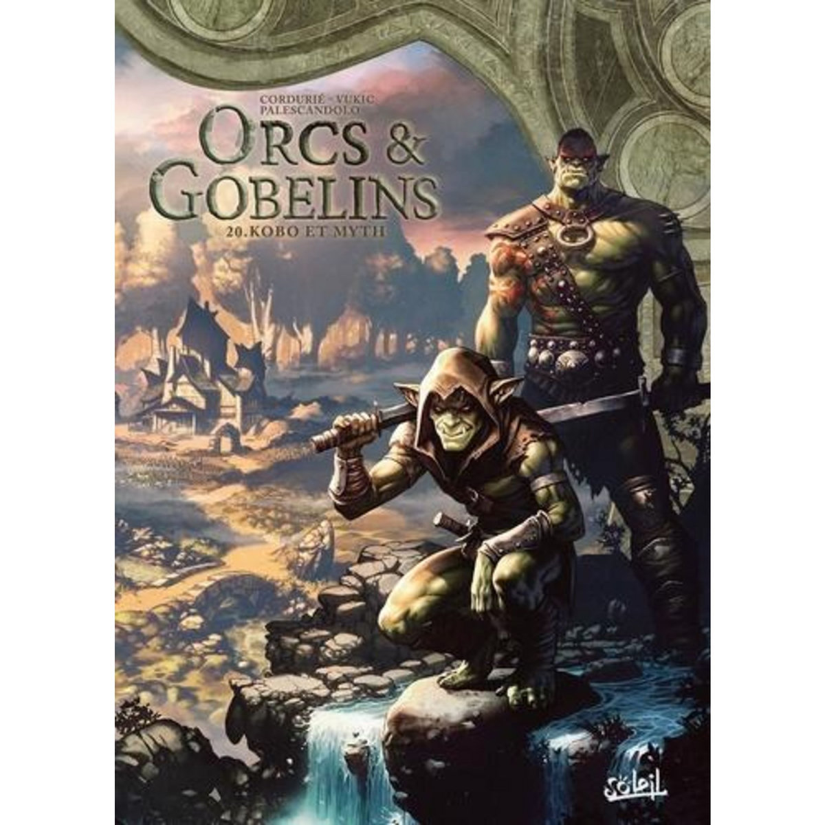 TERRES D'ARRAN : ORCS & GOBELINS TOME 20 : KOBO ET MYTH, Cordurié Sylvain