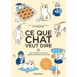 CE QUE CHAT VEUT DIRE. POUR ENTRETENIR UNE RELATION DURABLE ET EQUILIBRE AVEC SON CHAT, Hattori Yuki