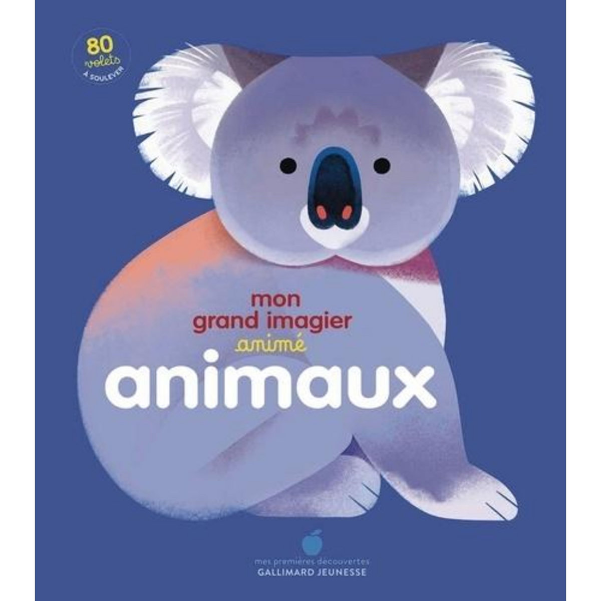 MON GRAND IMAGIER ANIME ANIMAUX, Falière Amélie