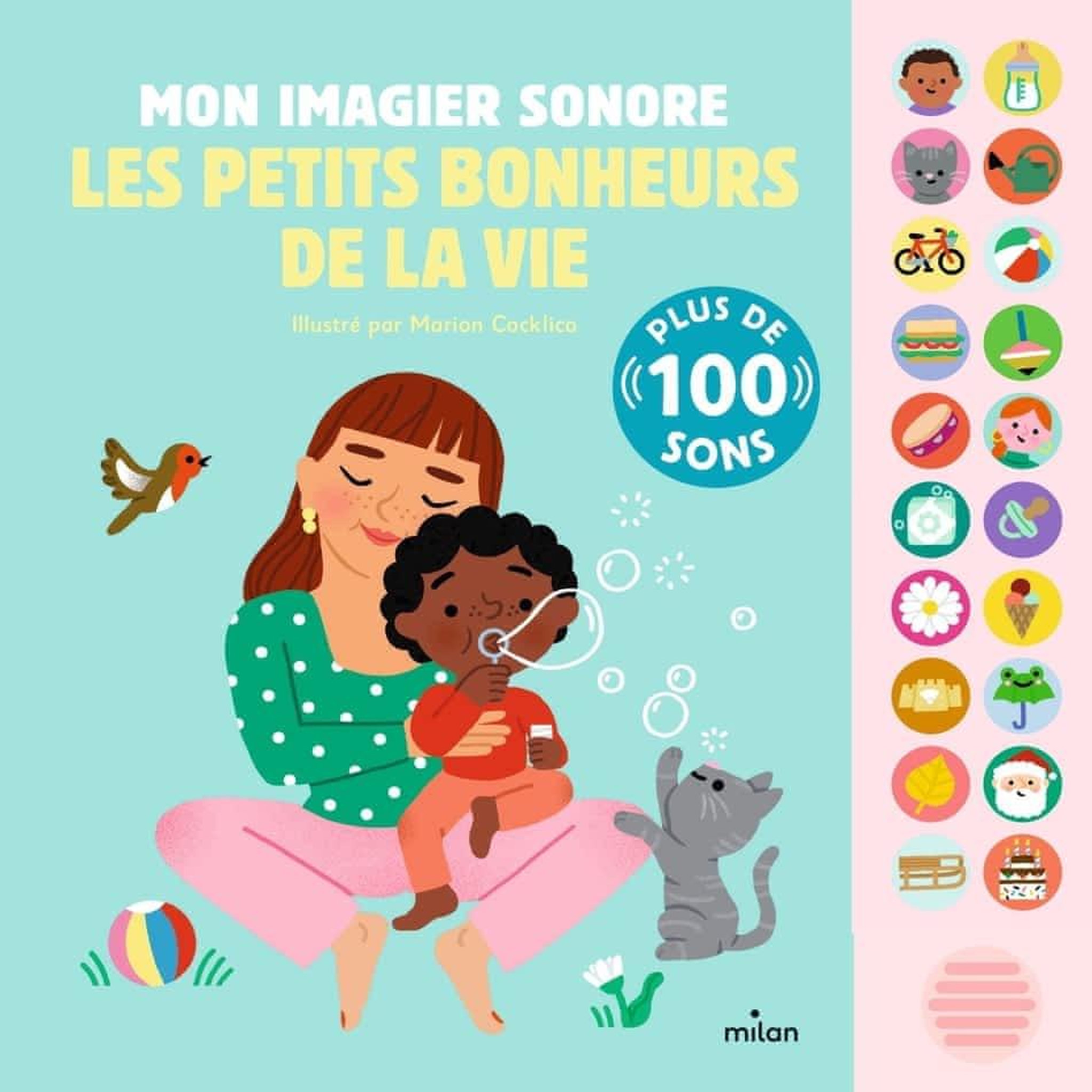 MON IMAGIER SONORE, LES PETITS BONHEURS DE LA VIE. PLUS DE 100 SONS, Cocklico Marion