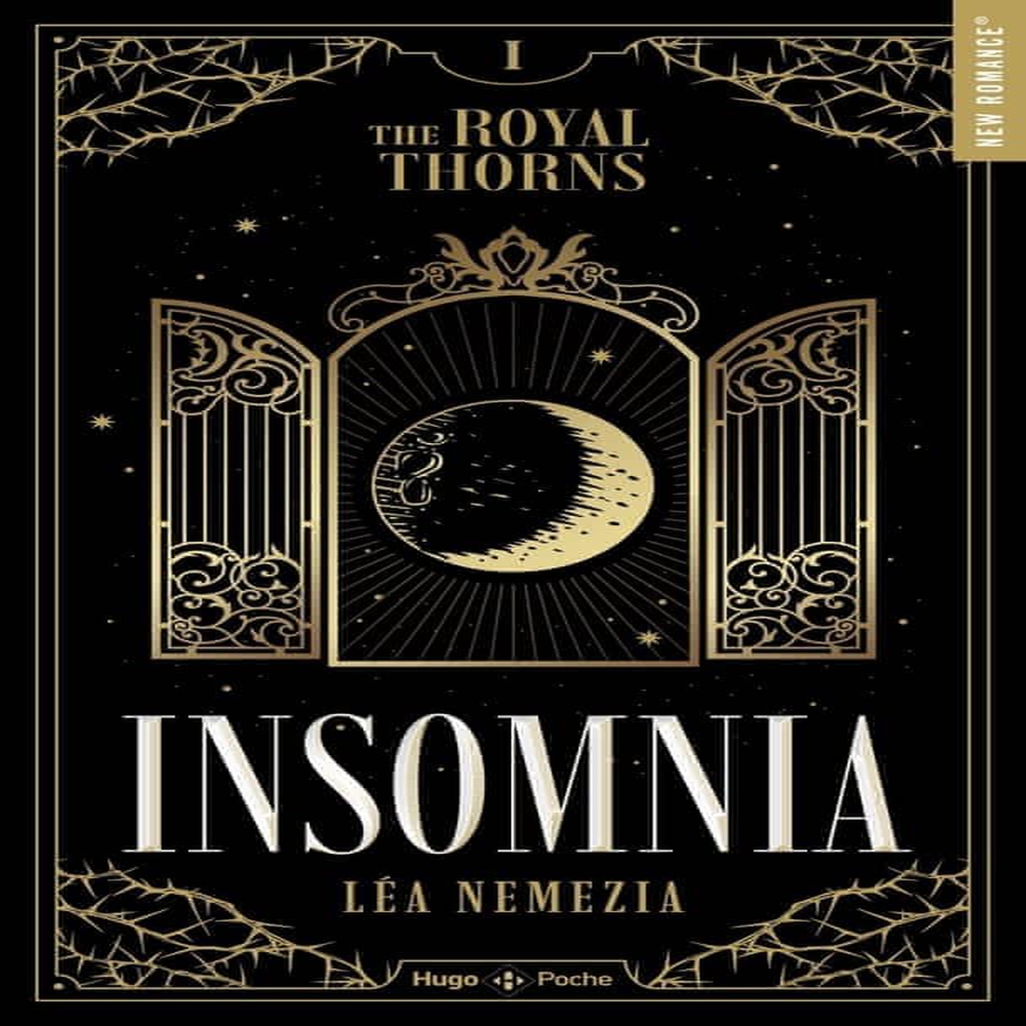 THE ROYAL THORNS TOME 1 : INSOMNIA, Nemezia Léa