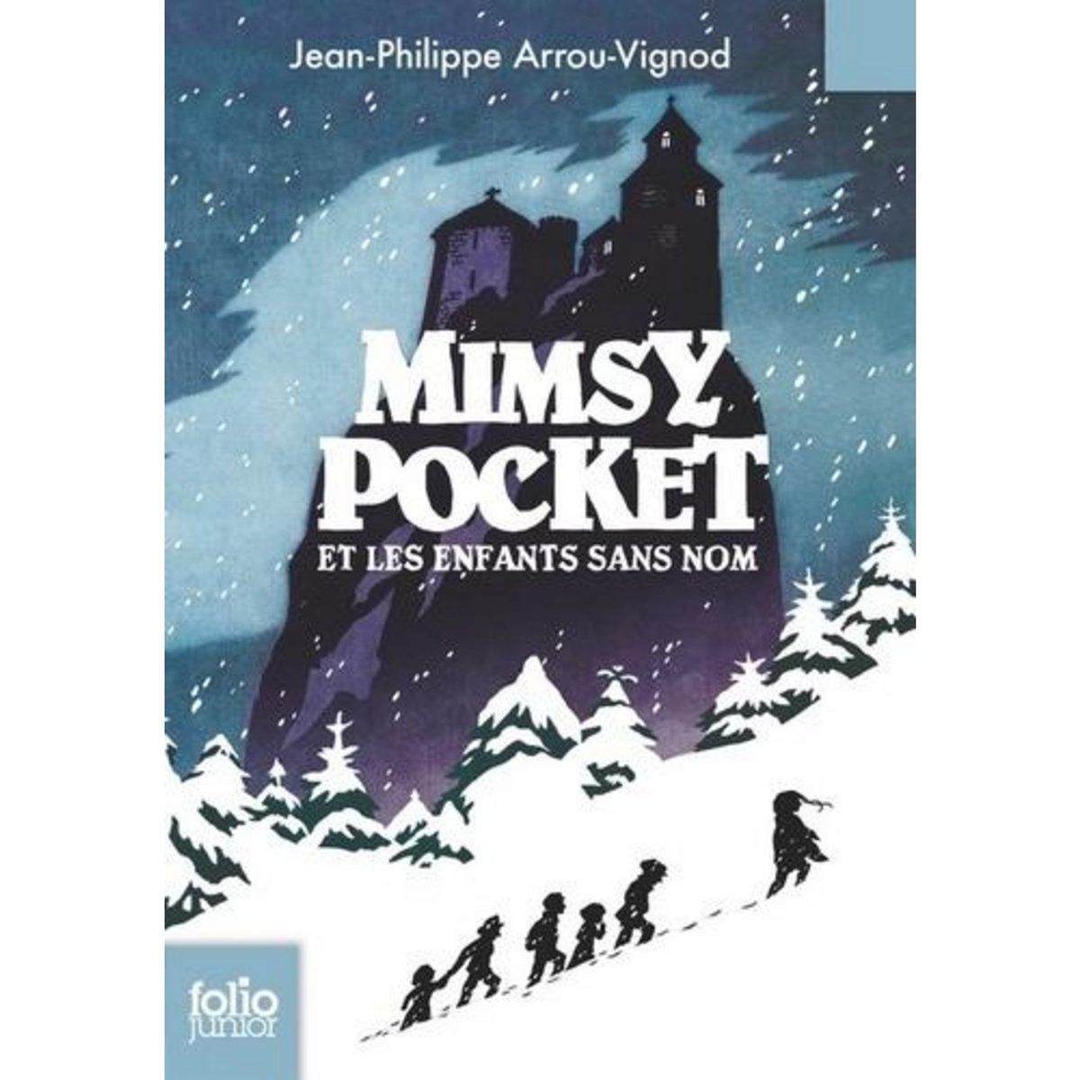 MIMSY POCKET ET LES ENFANTS SANS NOM, Arrou-Vignod Jean-Philippe