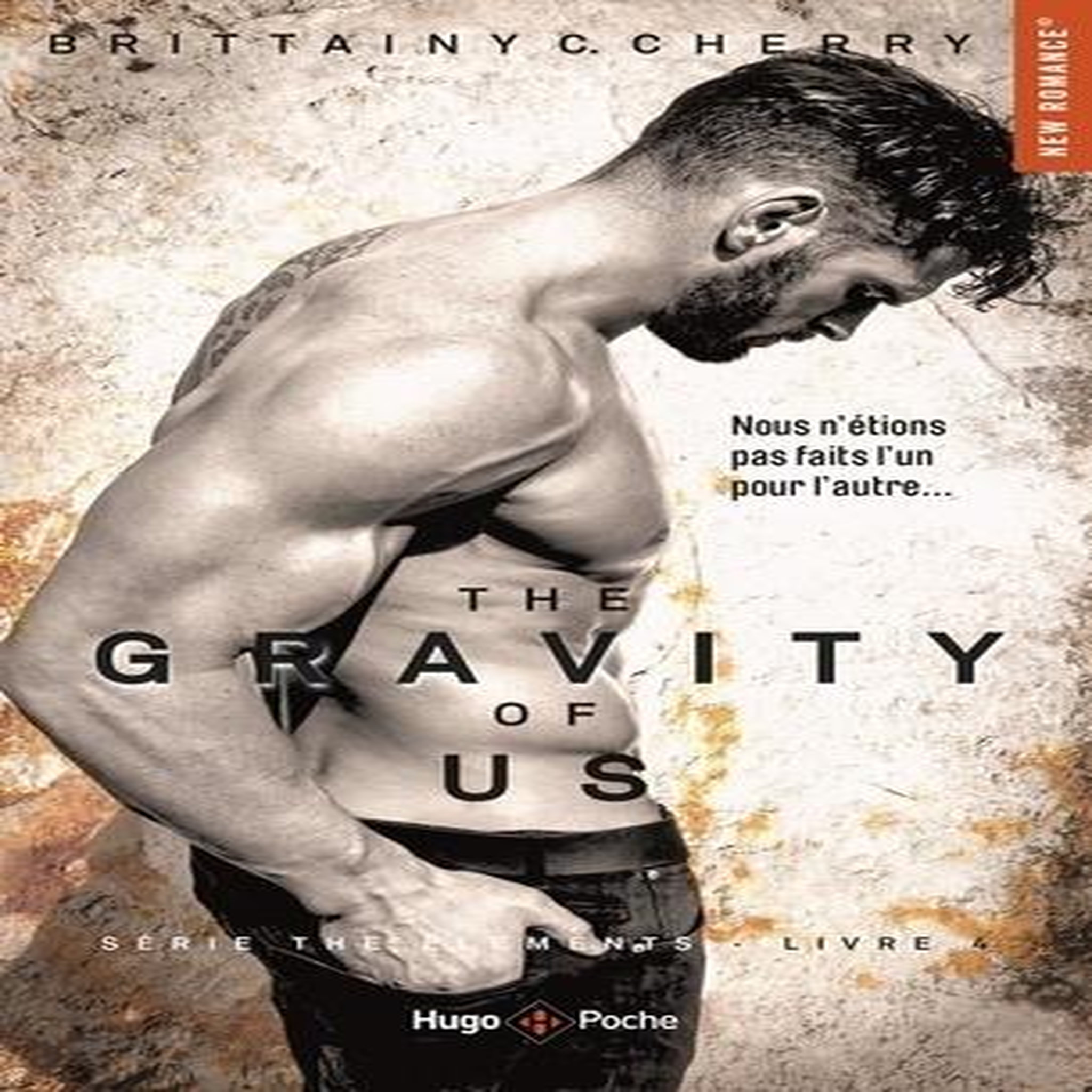 THE ELEMENTS TOME 4 : THE GRAVITY OF US, Cherry Brittainy C.