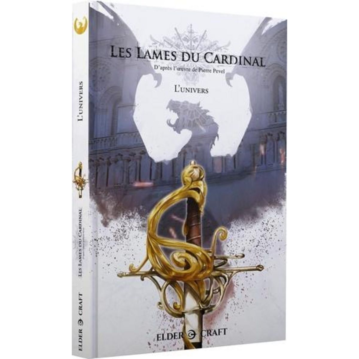 LES LAMES DU CARDINAL : L'UNIVERS, Pevel Pierre