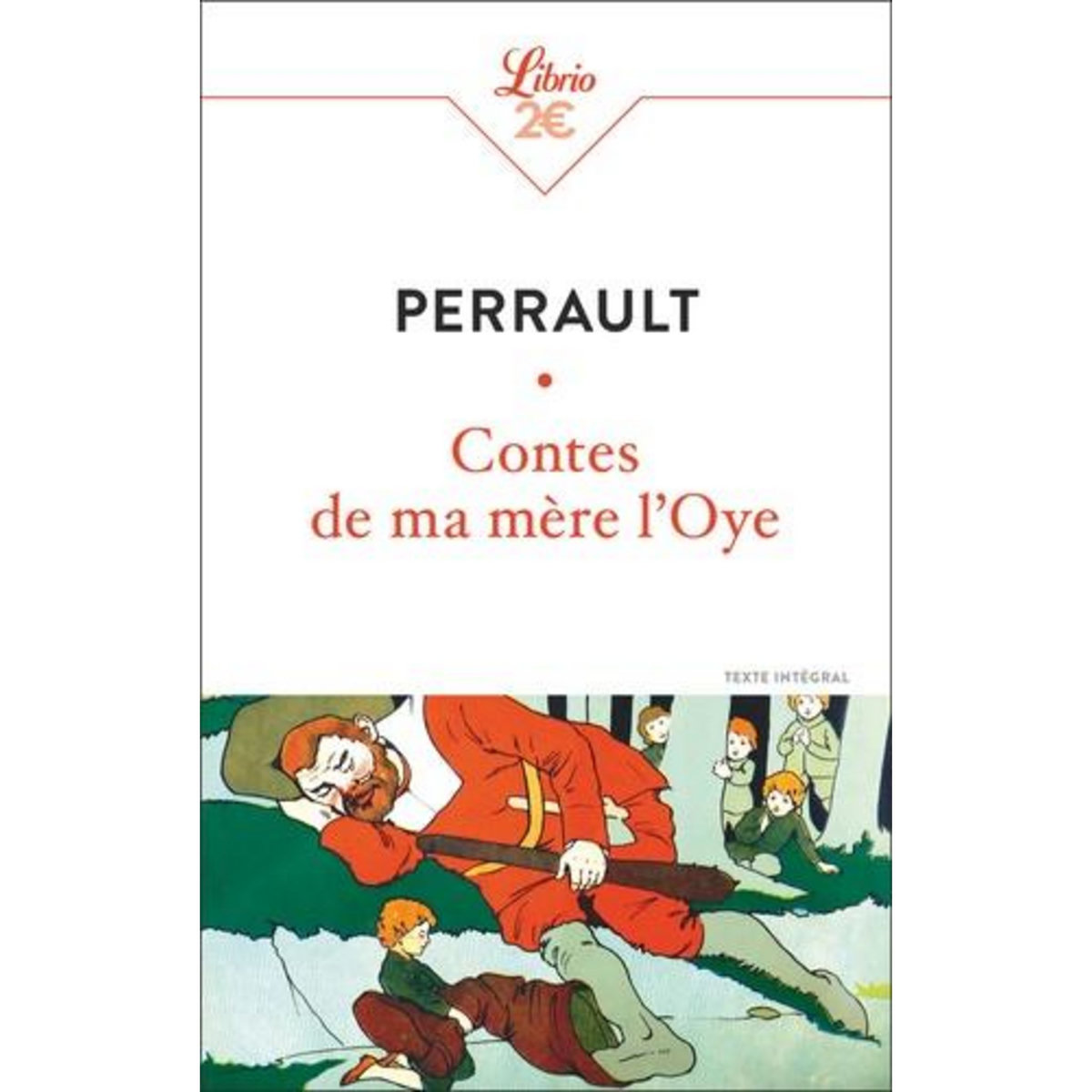 CONTES DE MA MERE L'OYE, Perrault Charles
