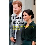 HARRY ET MEGHAN, LIBRES, Durand Carolyn