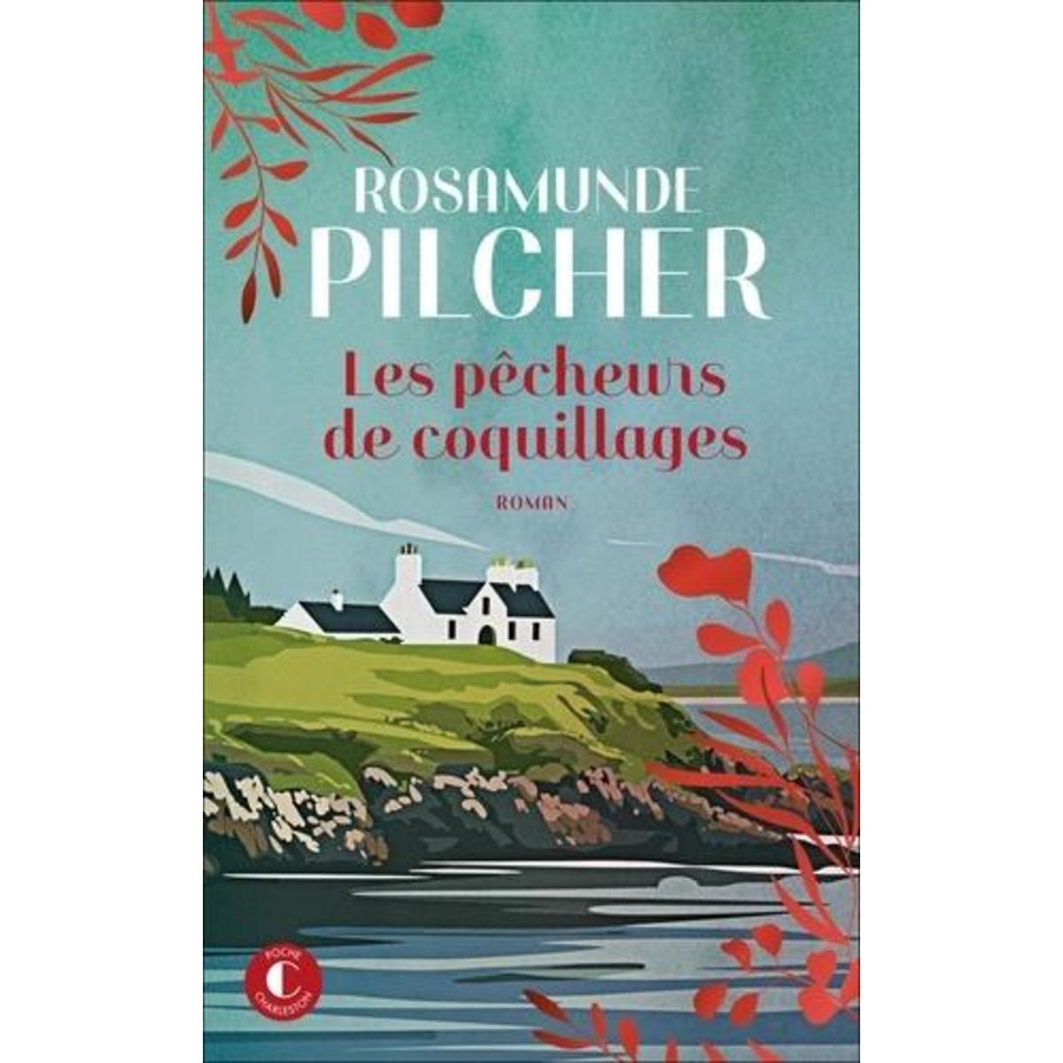 LES PECHEURS DE COQUILLAGES, Pilcher Rosamunde