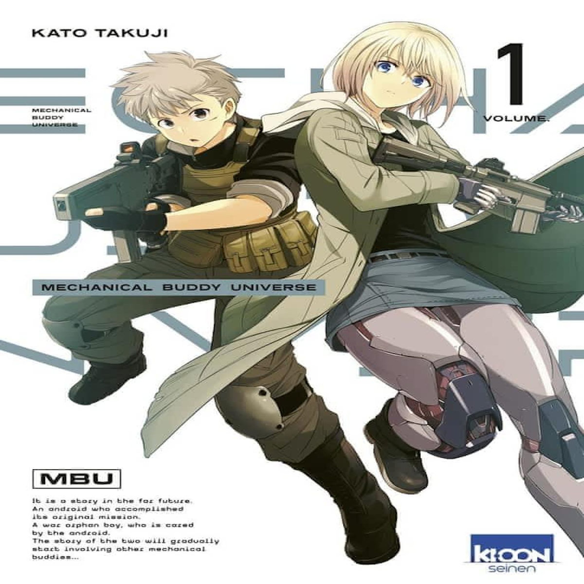 MECHANICAL BUDDY UNIVERSE TOME 1 , Katô Takuji