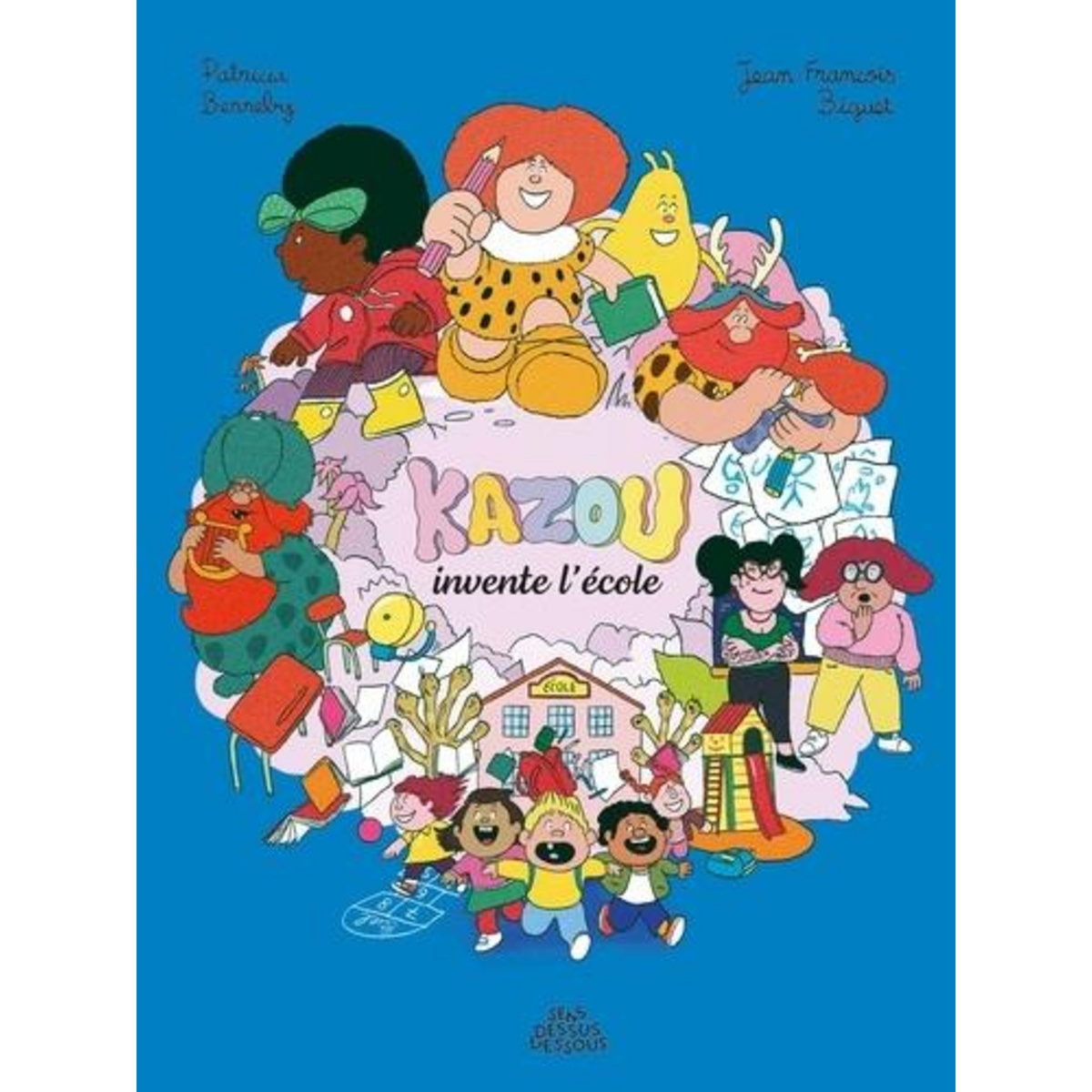 KAZOU : KAZOU INVENTE L'ECOLE, Berreby Patricia