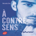 A CONTRE-SENS TOME 5 : PROMESSE, Ron Mercedes
