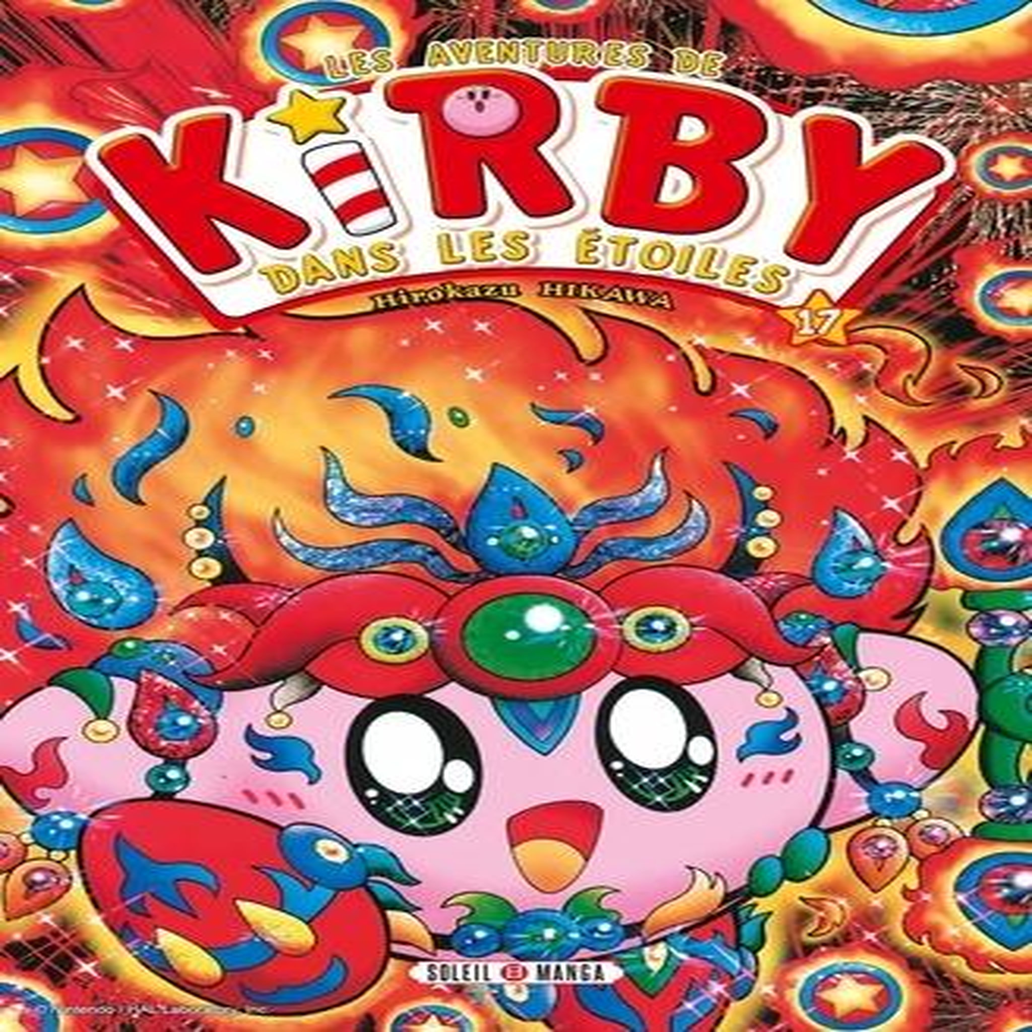 LES AVENTURES DE KIRBY DANS LES ETOILES TOME 17 , Hikawa Hirokazu