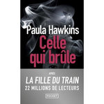 CELLE QUI BRULE, Hawkins Paula