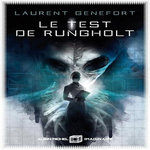 LA METHODE BELLOC TOME 1 : LE TEST DE RUNGHOLT, Genefort Laurent