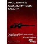 CONJURATION DELTA, Smans Phil