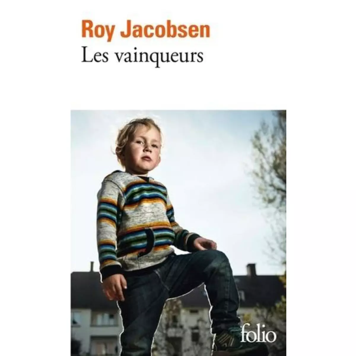 LES VAINQUEURS, Jacobsen Roy