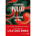 L'ILLUSION DU MAL, Pulixi Piergiorgio