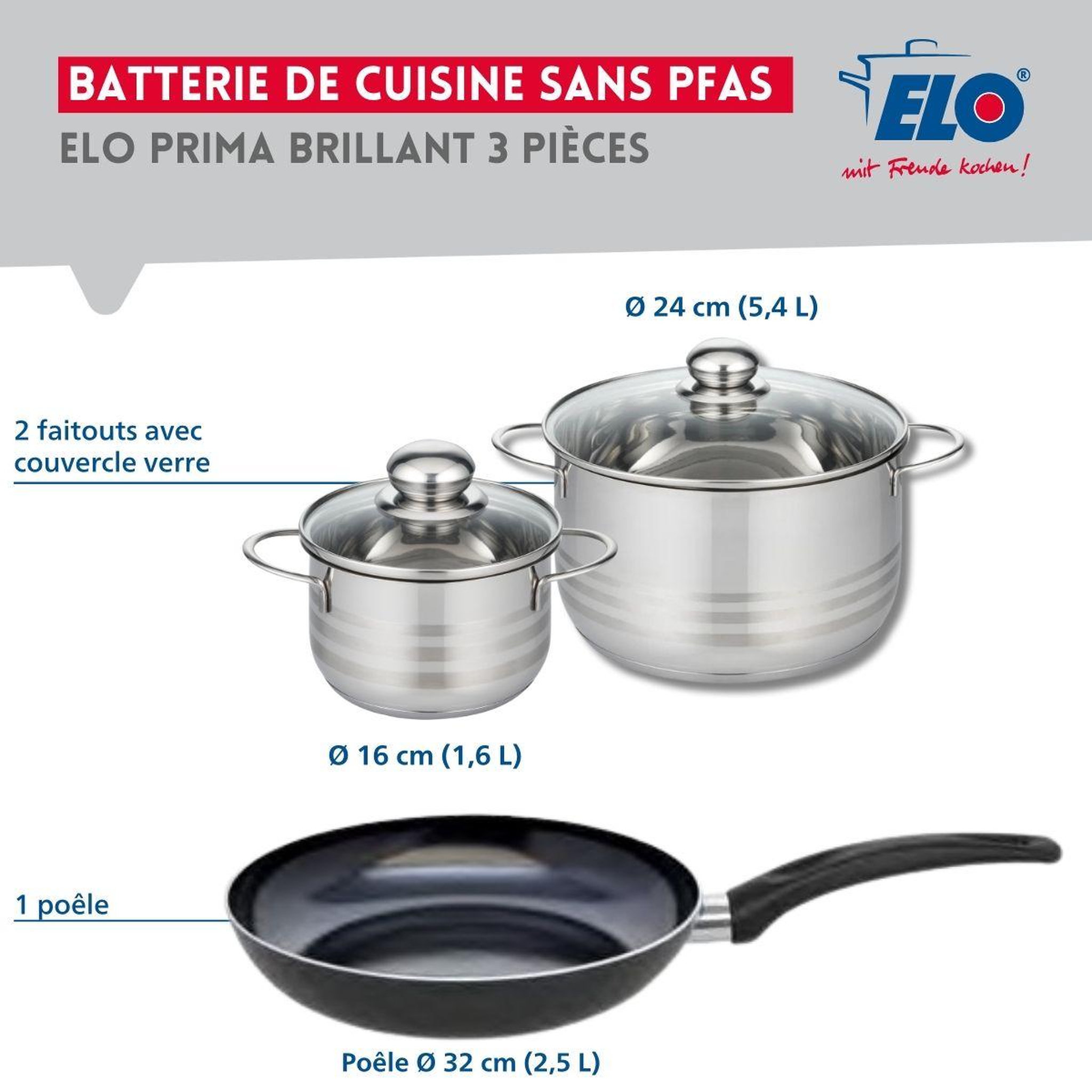Voir la diapositive 2 : ELO Ensemble de 1 poêle de cuisson 32 cm et 2 faitouts 16 et 24 cm elo prima brillant