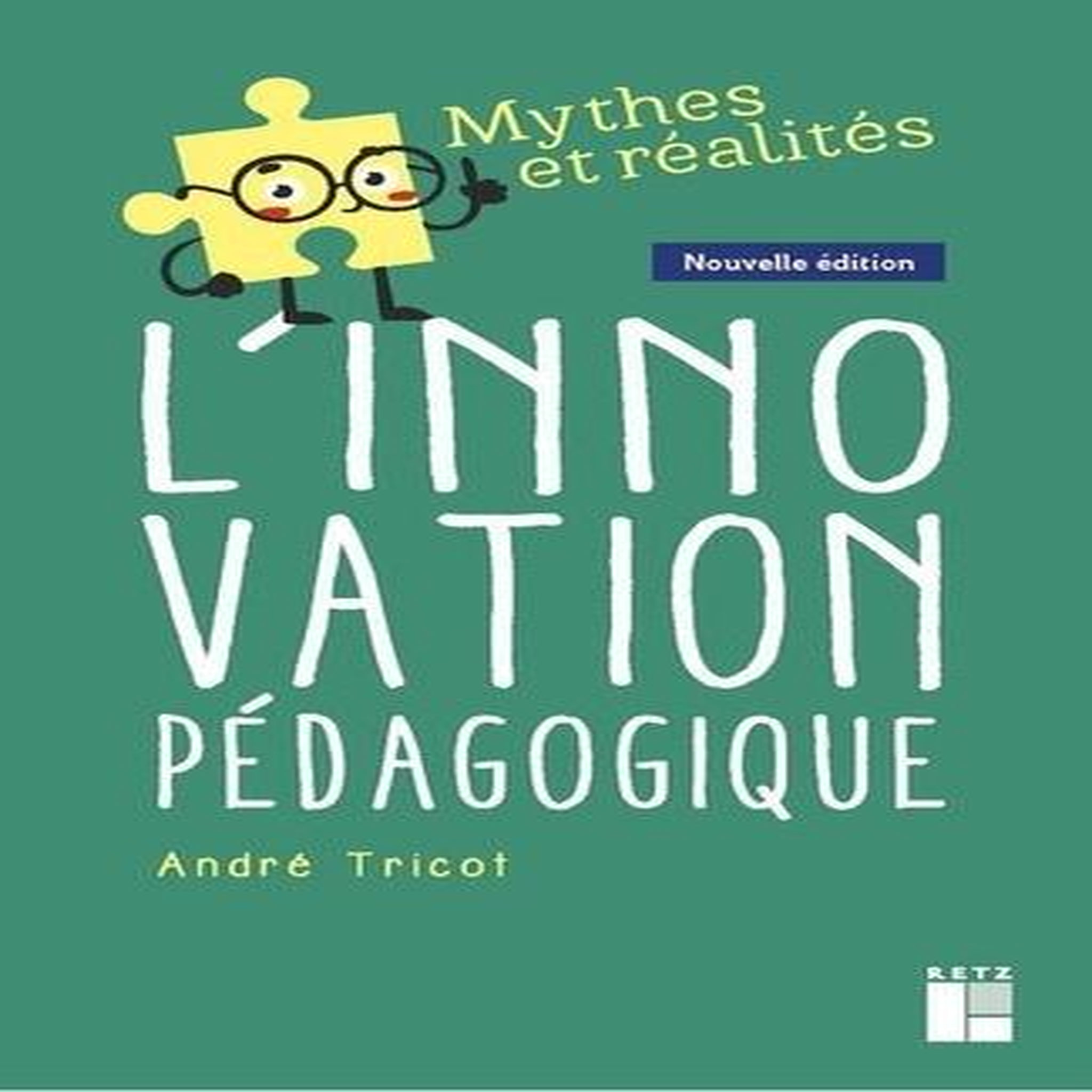 L'INNOVATION PEDAGOGIQUE, Tricot André