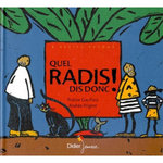 QUEL RADIS DIS DONC !, Prigent Andrée