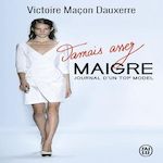 JAMAIS ASSEZ MAIGRE. JOURNAL D'UNE TOP MODEL, Maçon Dauxerre Victoire