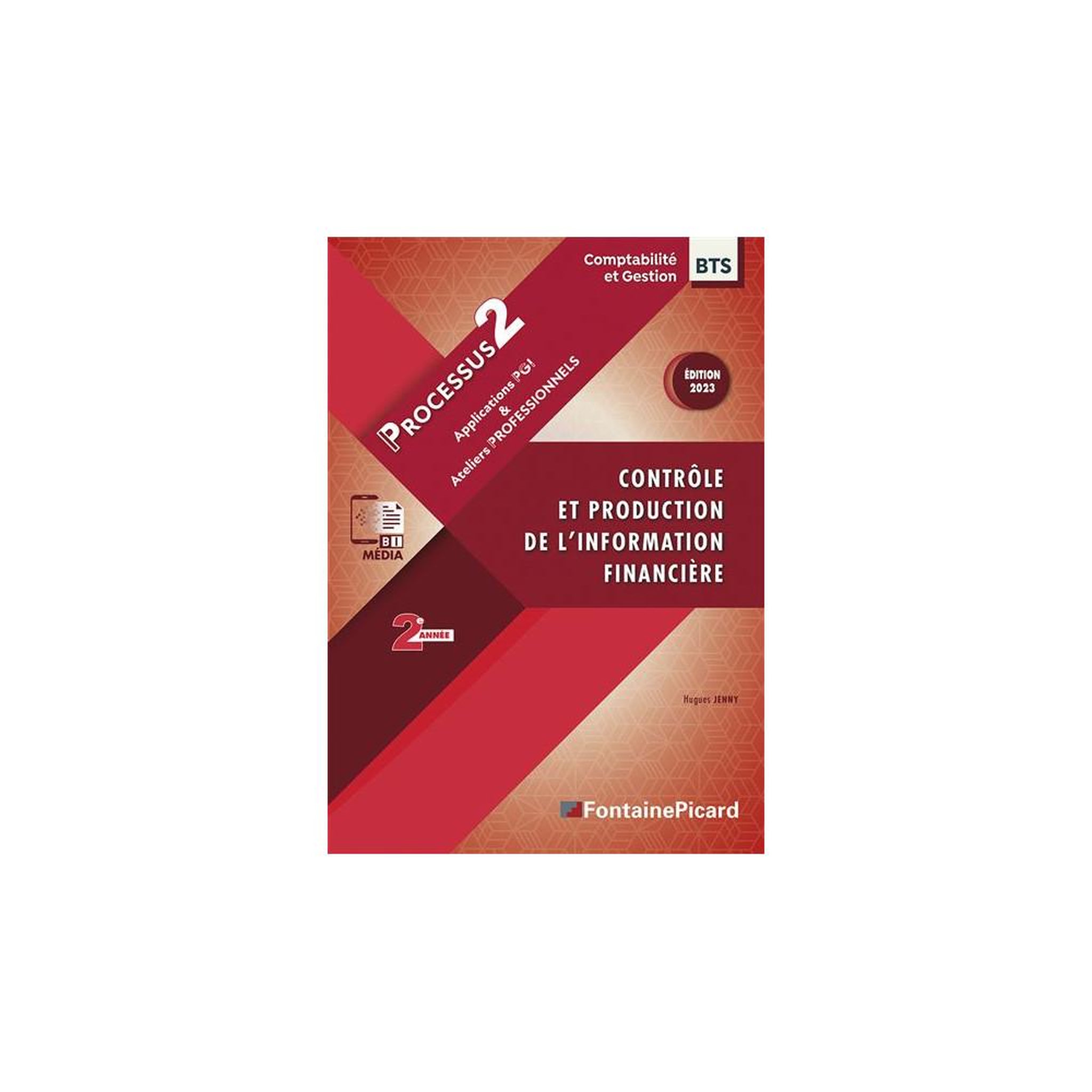 PICARD Cdnt et production de l'information financière bts comptabilité et gestion 2e année processus 2