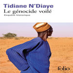 LE GENOCIDE VOILE. ENQUETE HISTORIQUE, N'Diaye Tidiane