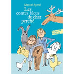 LES CONTES BLEUS DU CHAT PERCHE, Aymé Marcel